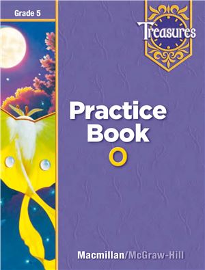 Treasures Language Arts Grade 5 Practice Book O Macmillanmcgrawhill Treasures
