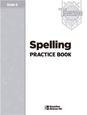 Treasures Language Arts Grade 6 Spelling Book Macmillan Ed Treasures