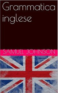 Grammatica Inglese Samuel Johnson