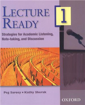 Lecture Ready 1 Strategies For Academic Listening Notetaking And Discussion Sarosy