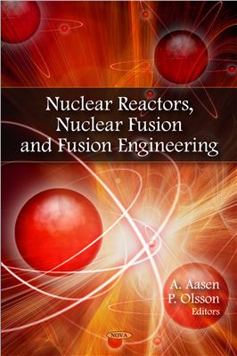 Nuclear Reactors Nuclear Fusion And Fusion Engineering A Aasen