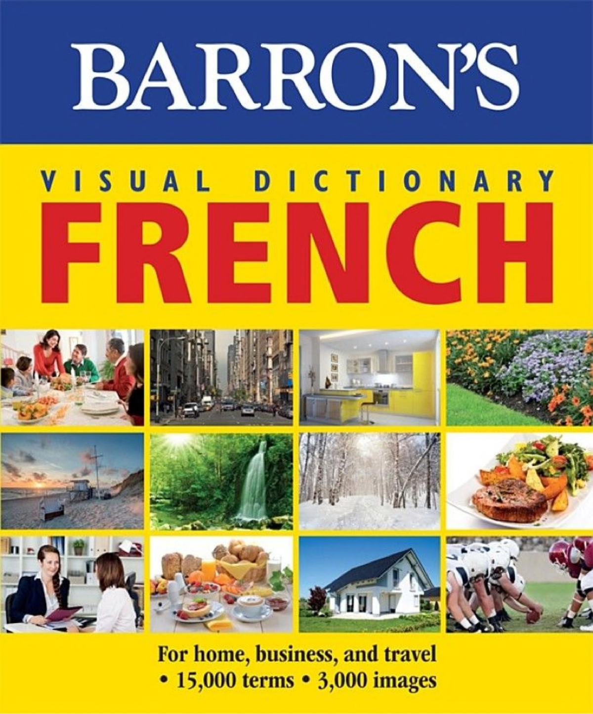 Barrons Visual Dictionary French For Home Business And Travel Barron