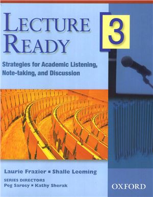 Lecture Ready 3 Strategies For Academic Listening Notetaking And Discussion Frazier