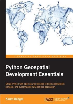 Python Geospatial Development Essentials Karim Bahgat Bahgat K