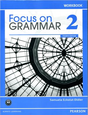 Focus On Grammar 2 Workbook A2 4th Edition Samuela Eckstutdidier