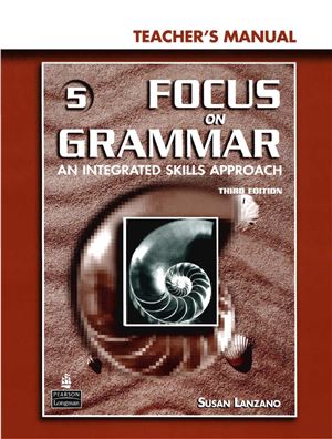 Focus On Grammar 5 Teachers Manual 3rd Edition Susan Lanzano
