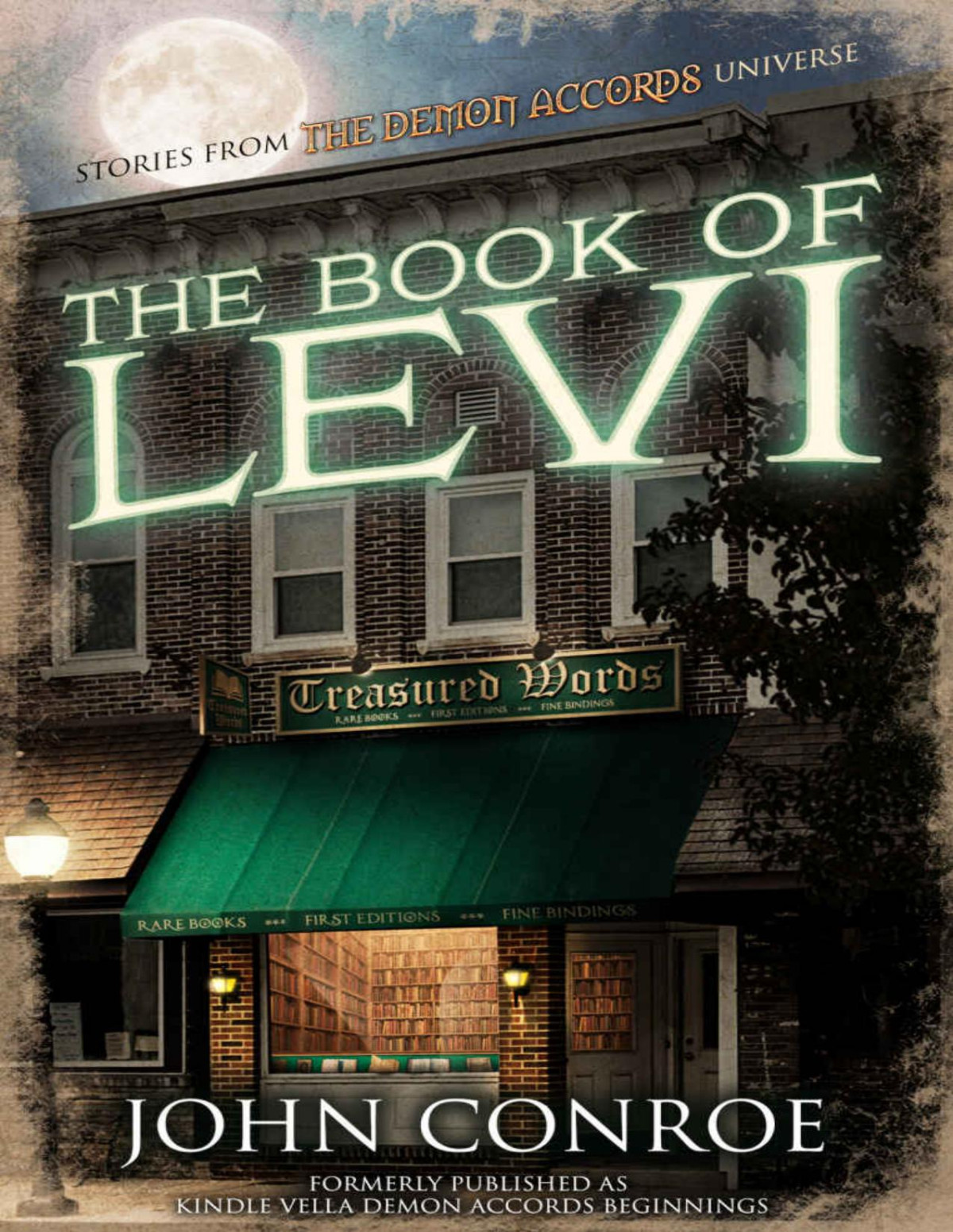 The Book Of Levi Formerly Published As The Kindle Vella Demon Accords Beginnings John Conroe