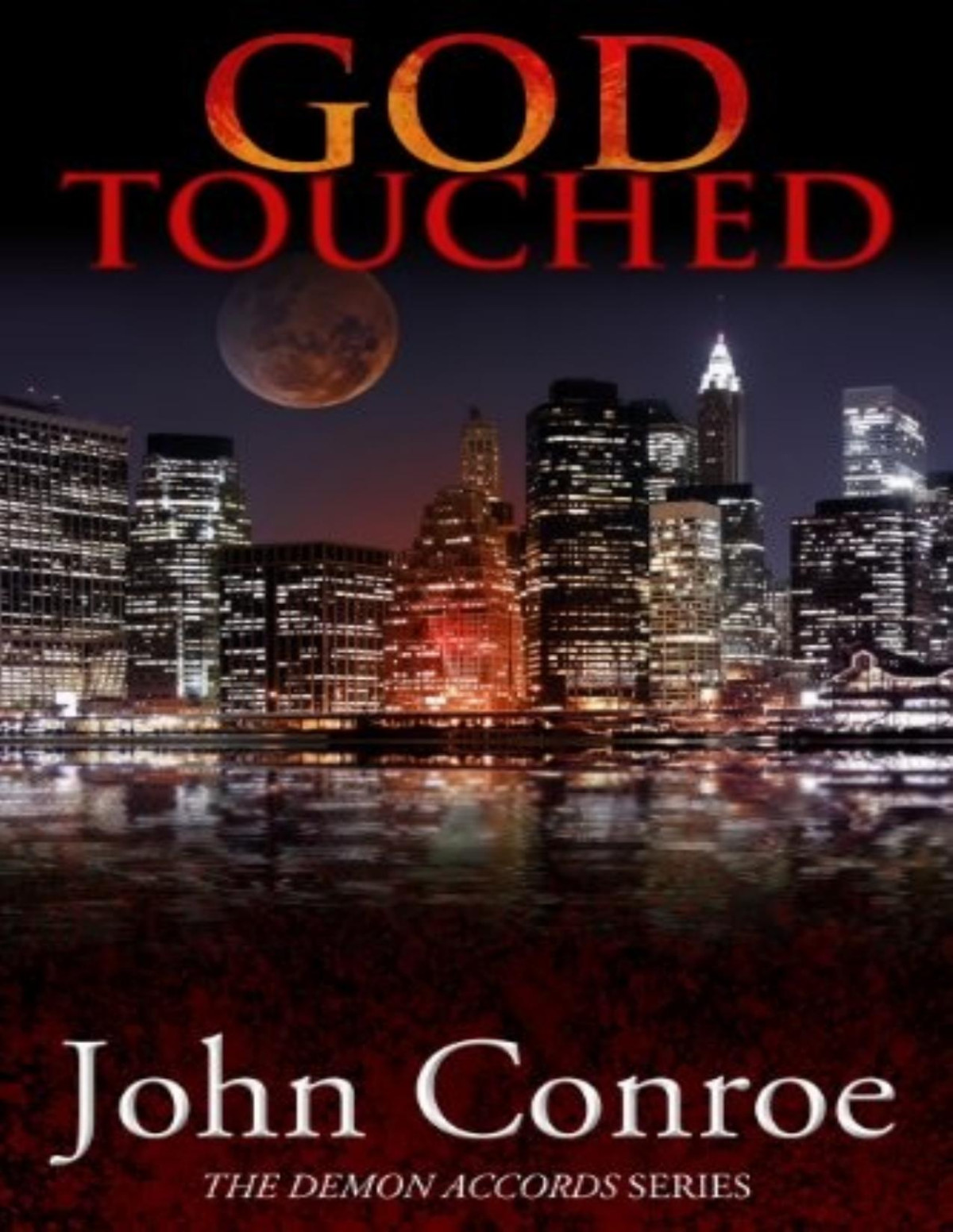 God Touched Demon Accords 1 John Conroe