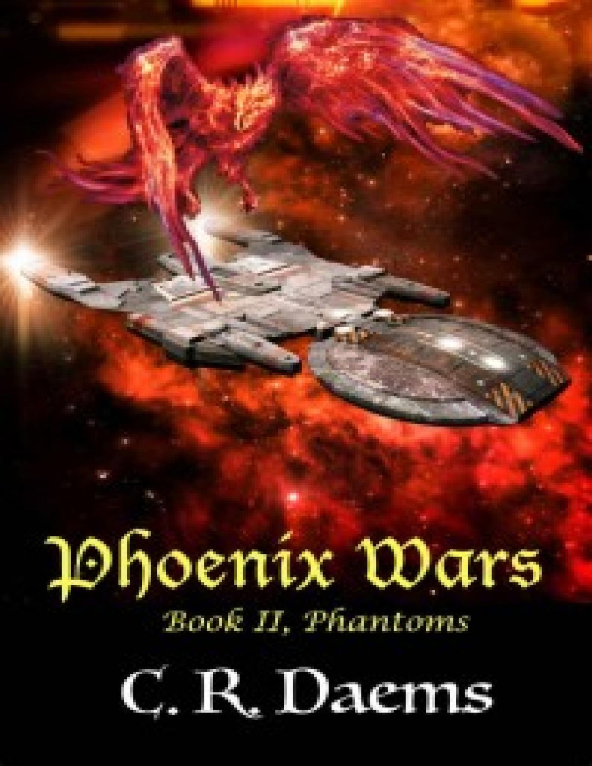 Phoenix Wars 2 Phantoms C R Daems