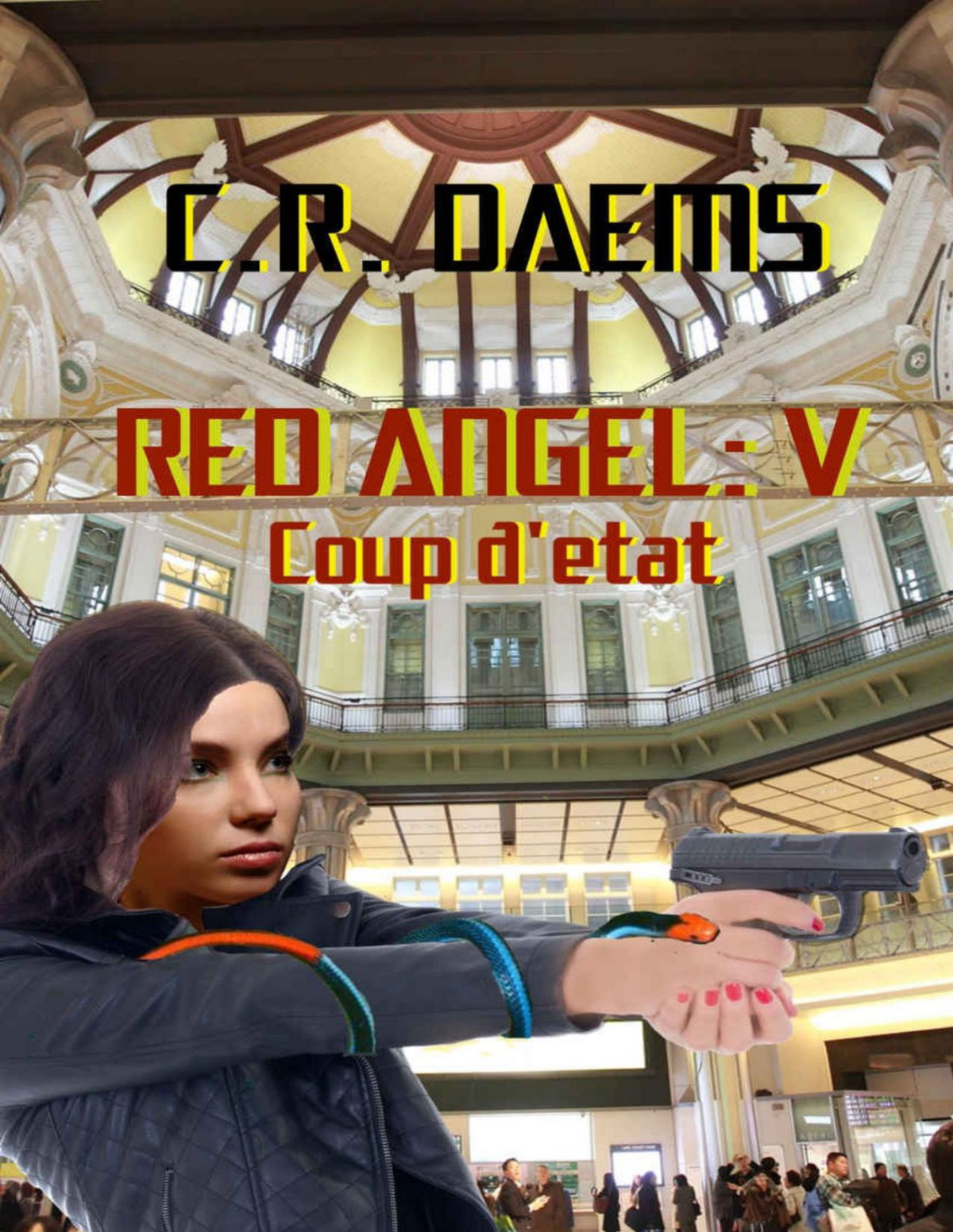 Red Angel 5 Coup Detat C R Daems