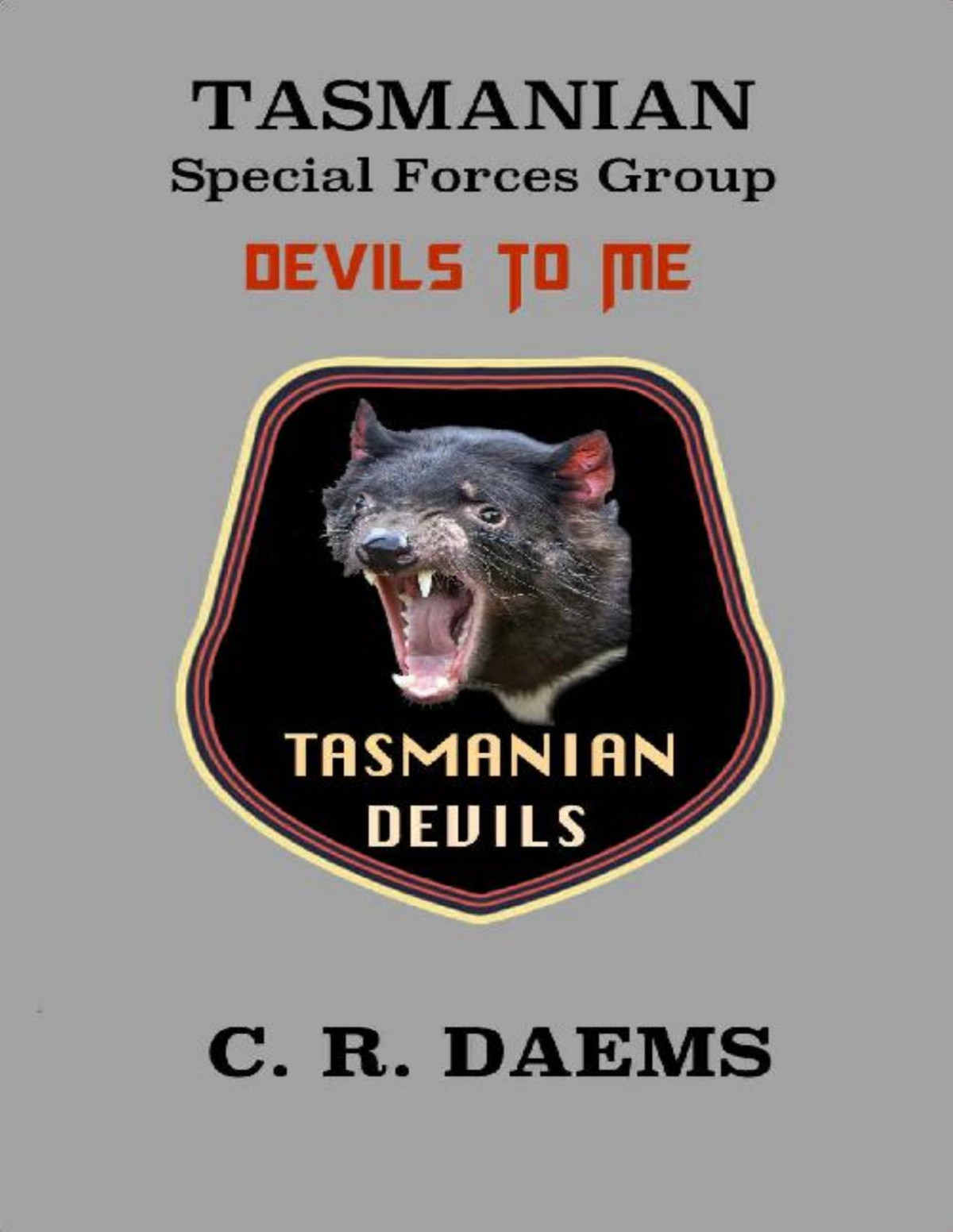 Tasmanian Sfg Book Ii Devils To Me C R Daems