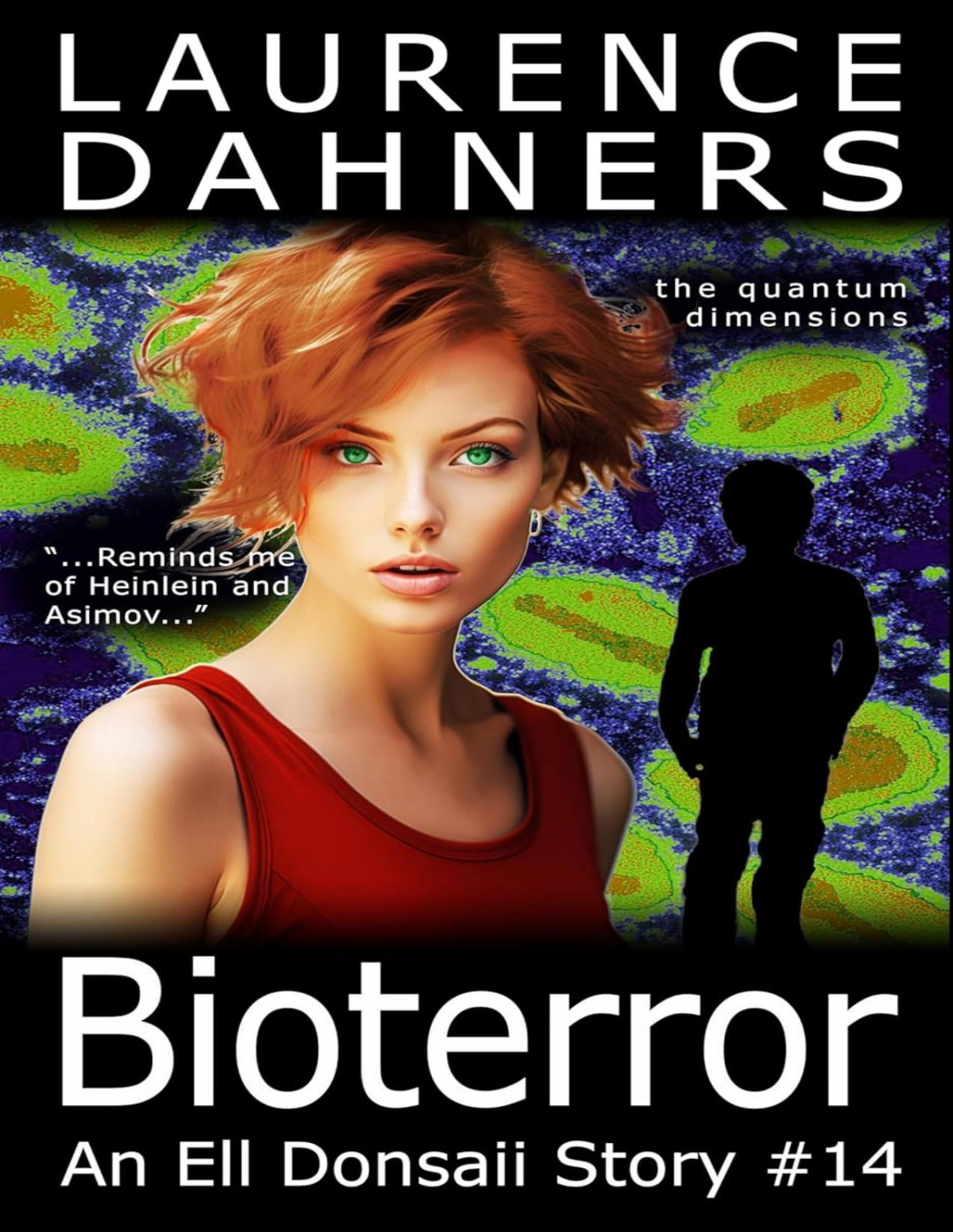 Bioterror A Ell Donsaii Story 14 Laurence E Dahners