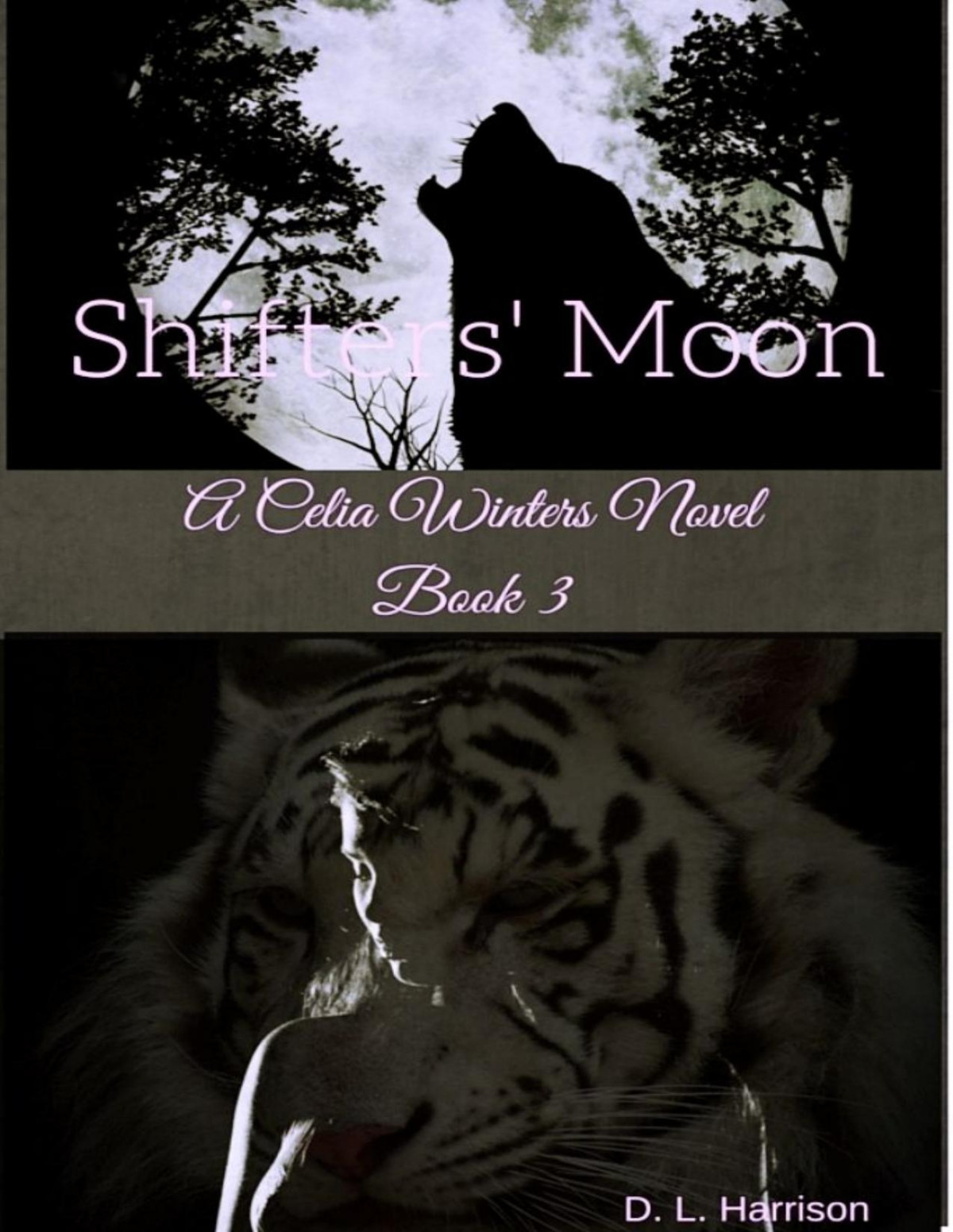 Shifters Moon A Celia Winters Novel Book 3 D L Harrison