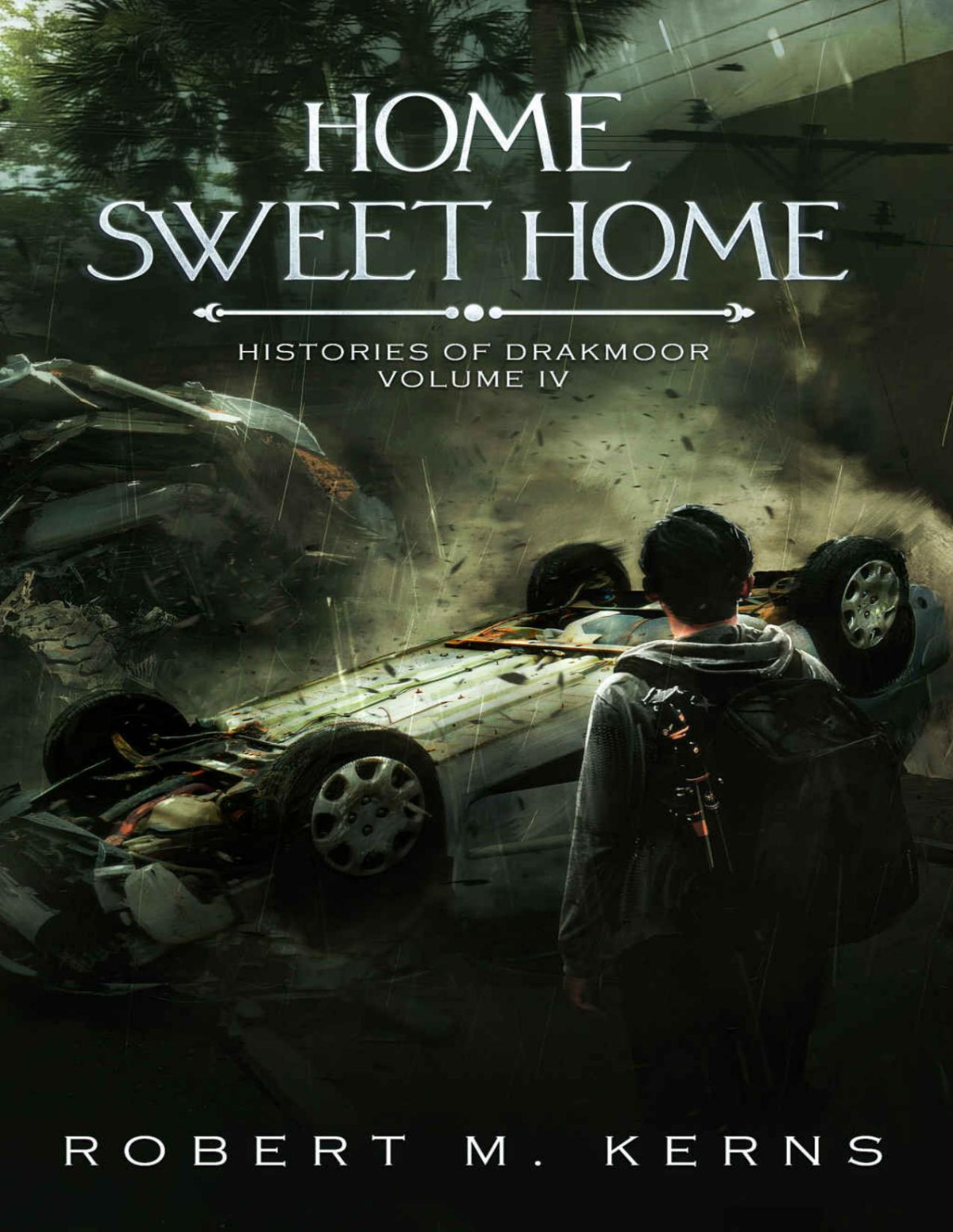 Home Sweet Home An Epic Fantasy Adventure Robert M Kerns