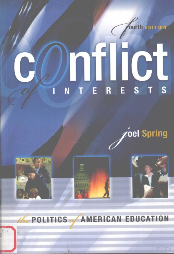 Conflict Of Intereststhe Politics Of American Education Fourth Edition 2002th Edition Joel Spring