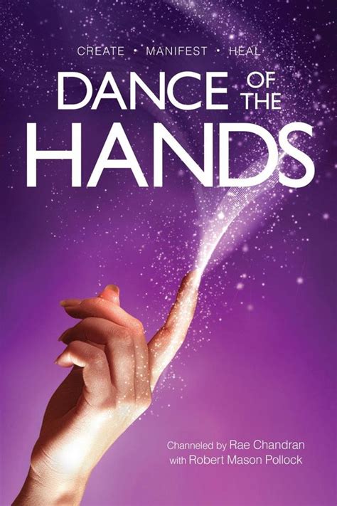 Dance Of The Hands Rae Chandran