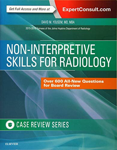 Noninterpretive Skills For Radiology 1st Edition David M Yousem