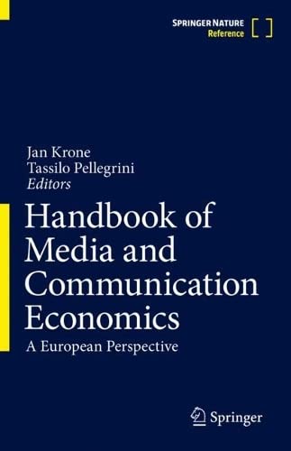 Handbook Of Media And Communication Economics A European Perspective 1st Edition Jan Krone