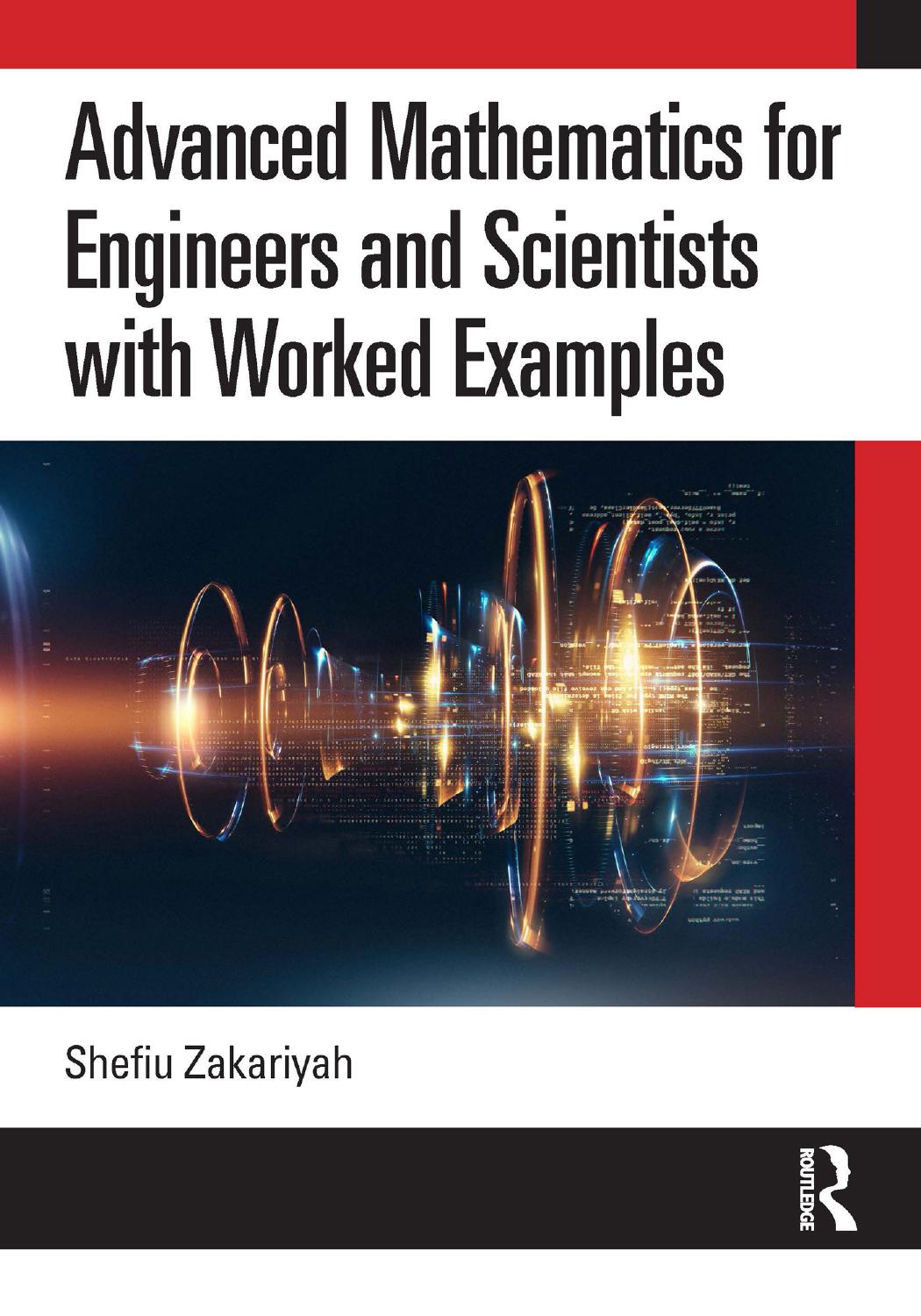 Advanced Mathematics For Engineers And Scientists With Worked Examples Shefiu Zakariyah