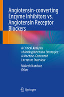 Angiotensinconverting Enzyme Inhibitors Vs Angiotensin Receptor Blockers Mukesh Nandave