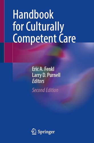 Handbook For Culturally Competent Care 2024th Edition Eric A Fenkl