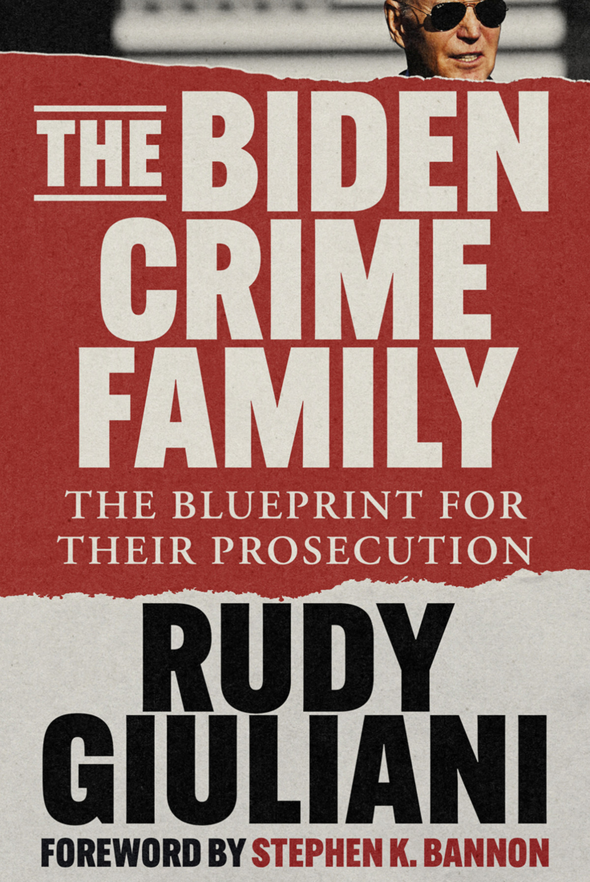 The Biden Crime Family The Blueprint For Their Prosecution Rudy Giuliani