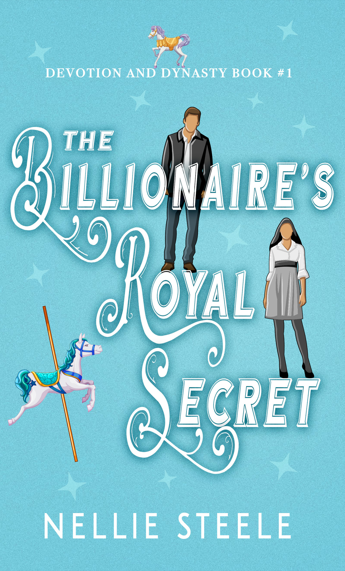 The Billionaires Royal Secret A Sweet Royal Billionaire Romance Nellie Steele