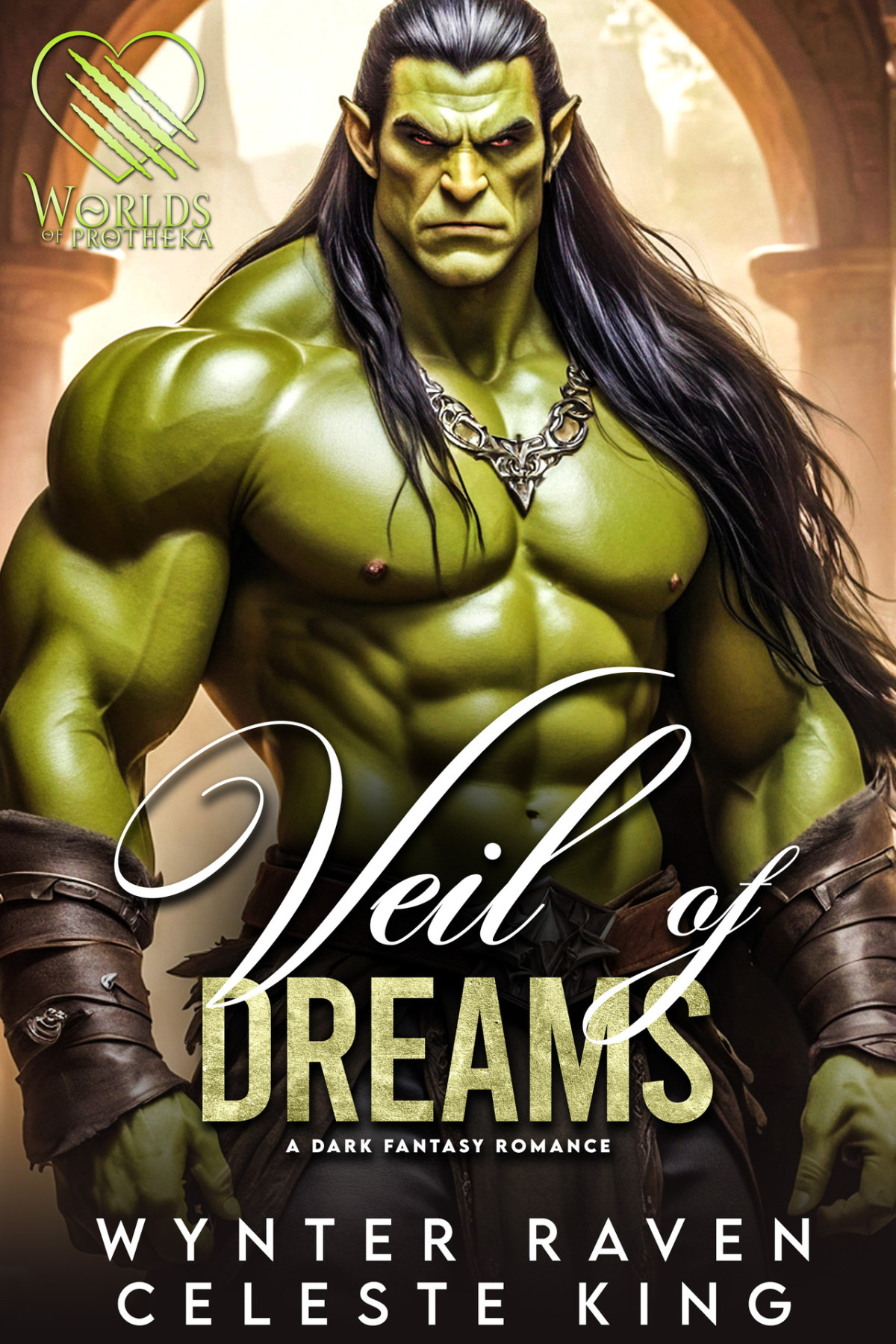 Veil Of Dreams A Dark Fantasy Romance King Celeste Raven Wynter