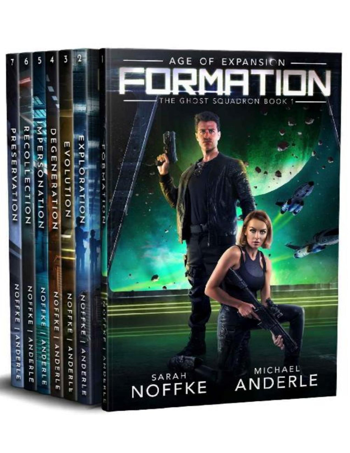 Ghost Squadron Omnibus Age Of Expansio The Complete Series Sarah Noffke J N Chaney Michael Anderle