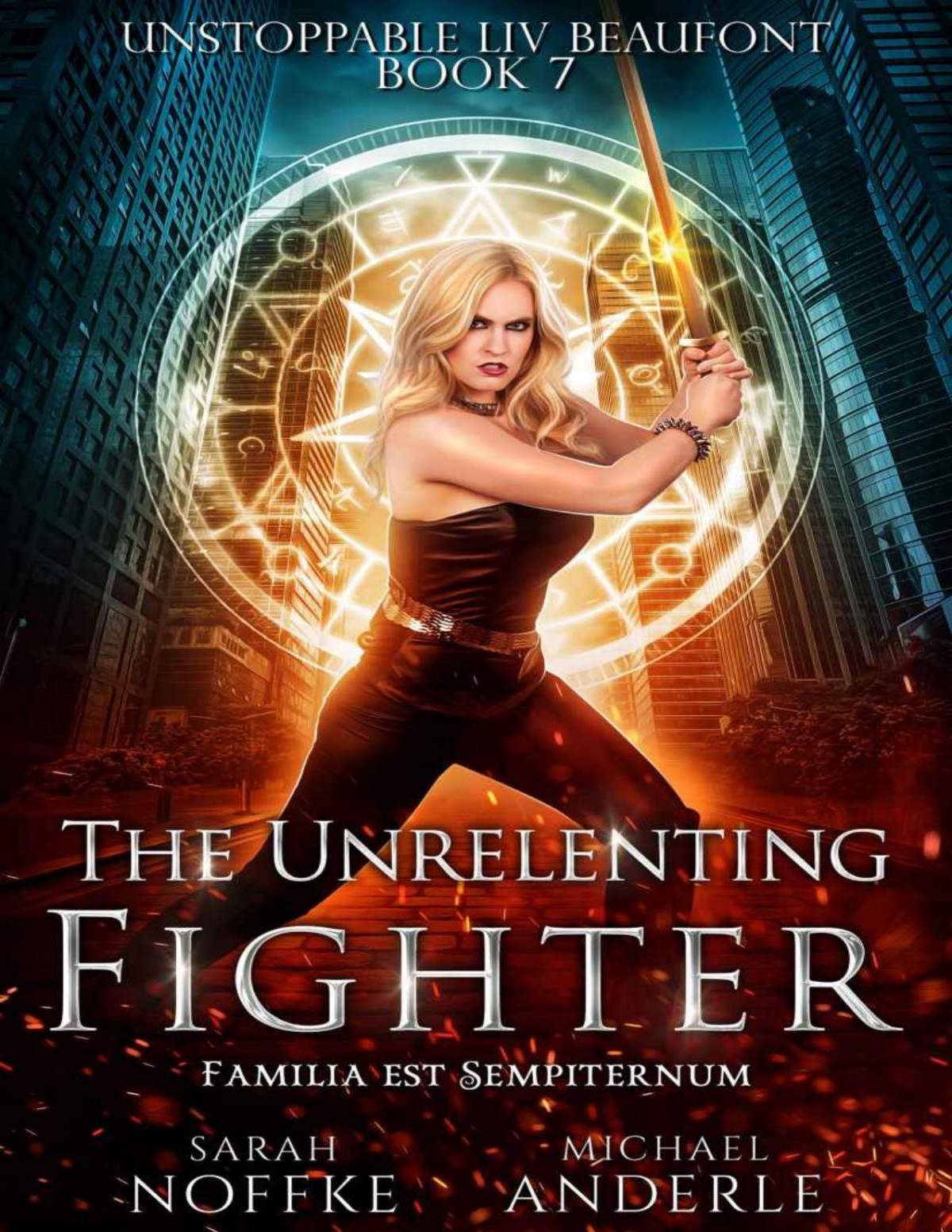 The Unrelenting Fighter Sarah Noffke Michael Anderle