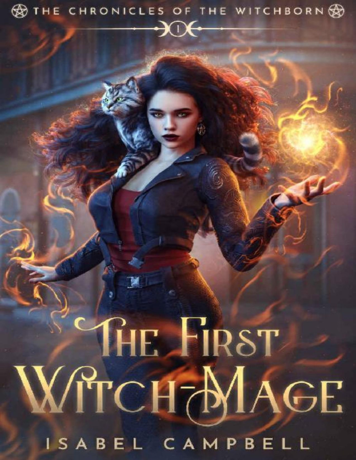 The First Witchmage Isabel Campbell Michael Anderle
