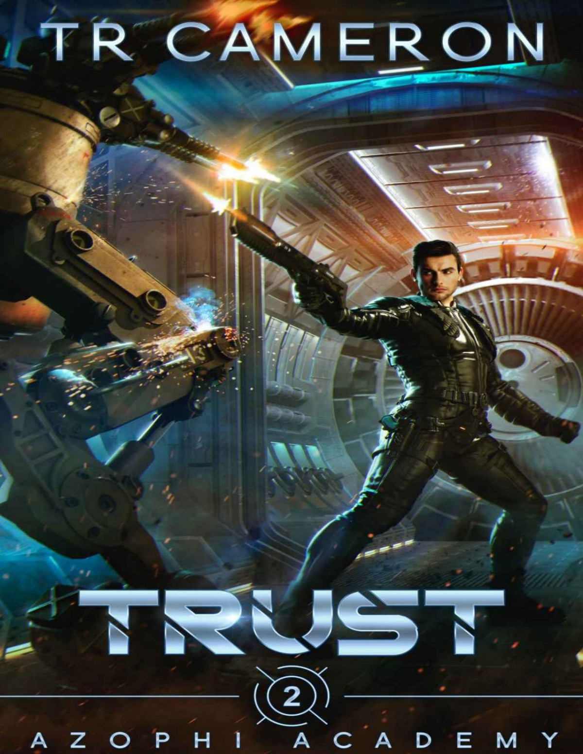 Trust Azophi Academy Book Two T R Cameron Martha Carr Michael Anderle