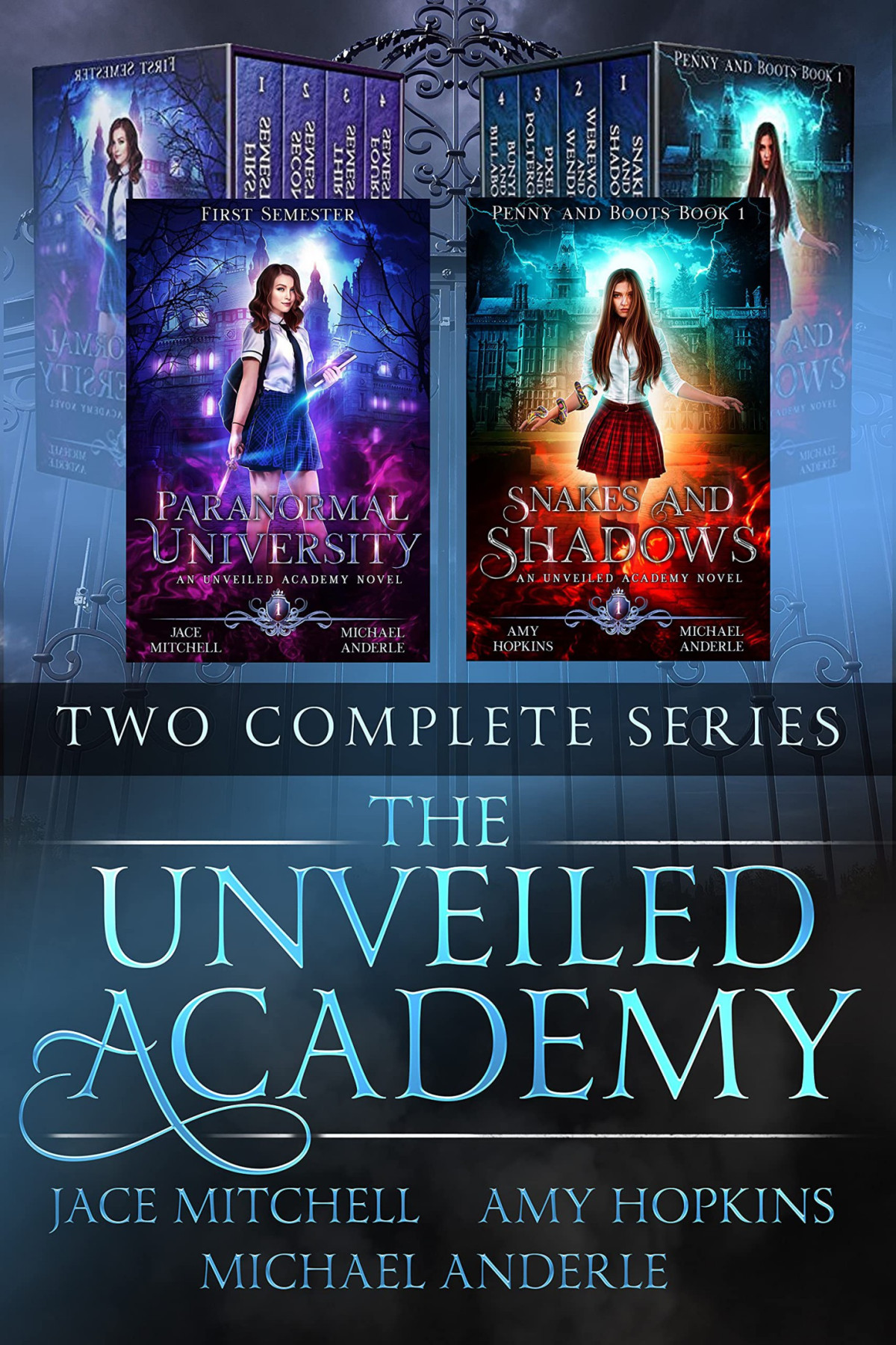 The Unveiled Academy Two Complete Series Includes Paranormal University And Penny And Boots Series Michael Anderle Amy Hopkins Jace Mitchell
