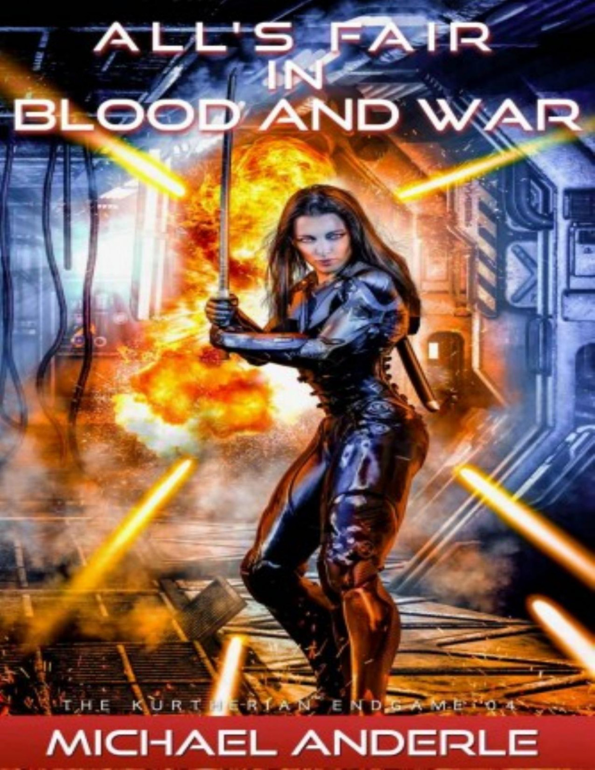 Alls Fair In Blood And War Michael Anderle
