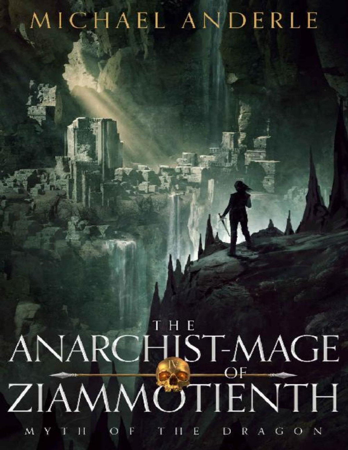 The Anarchistmage Of Ziammotienth Michael Anderle