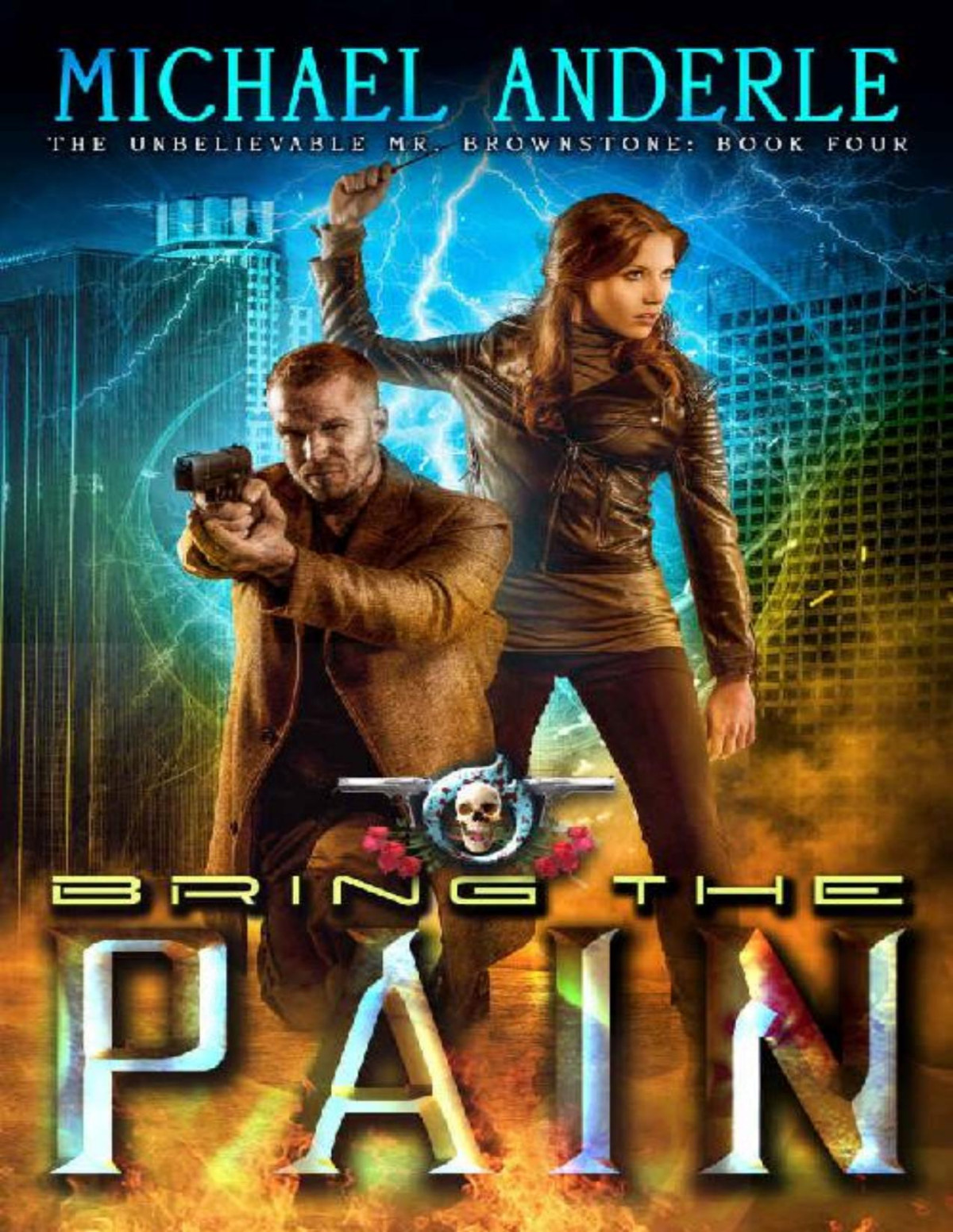 Bring The Pain An Urban Fantasy Action Adventure Michael Anderle