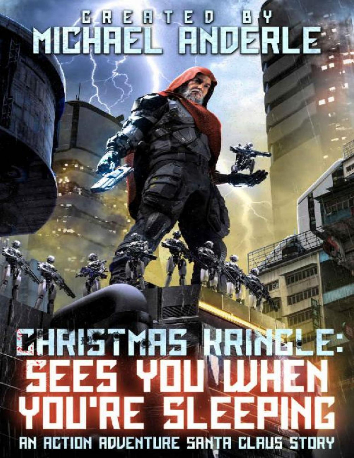 Christmas Kringle Sees You When Youre Sleeping Michael Anderle