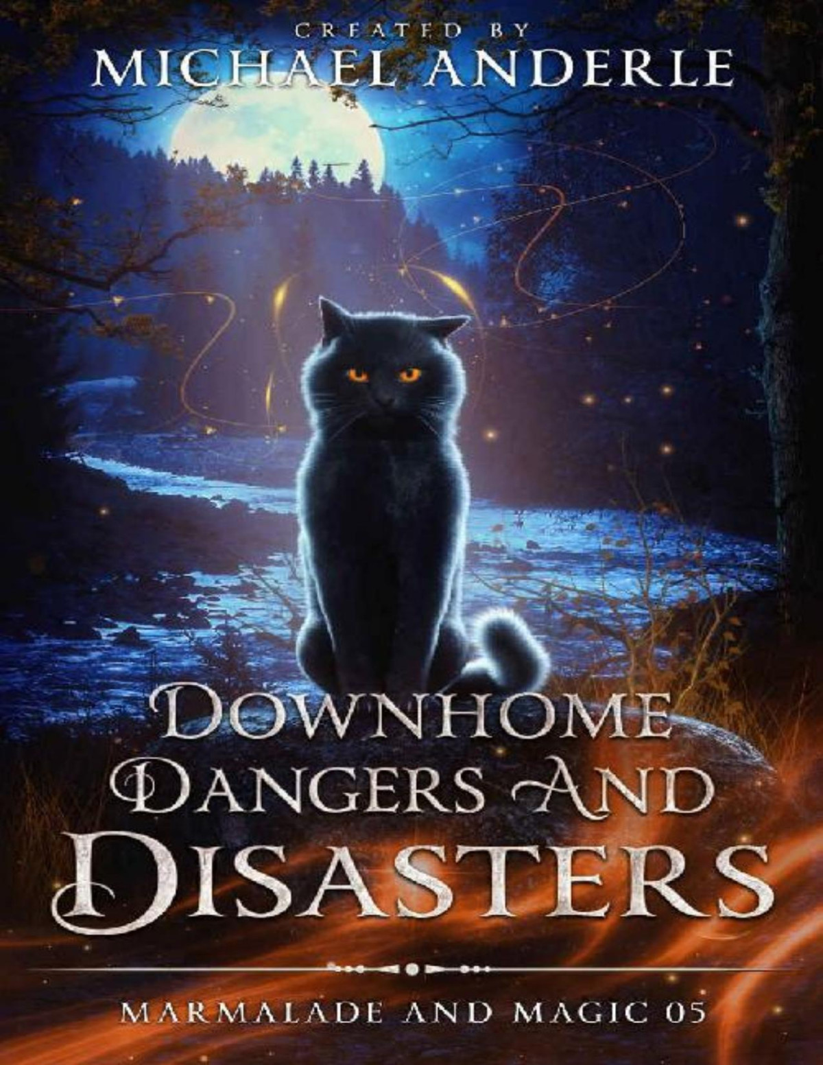 Downhome Dangers And Disasters Michael Anderle