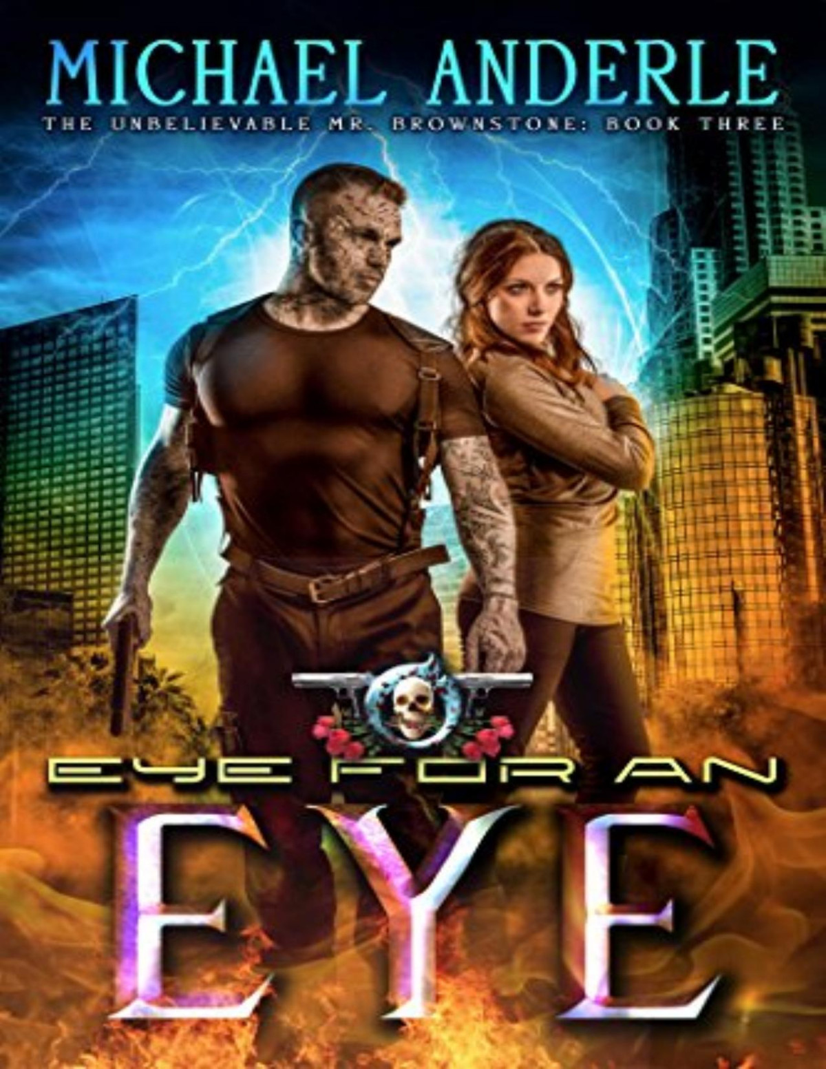 Eye For An Eye An Urban Fantasy Action Adventure Michael Anderle