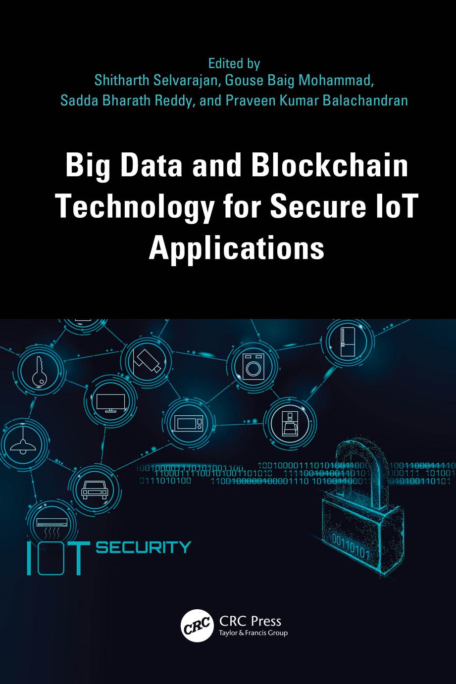 Big Data And Blockchain Technology For Secure Iot Applications 1st Edition Shitharth Selvarajan