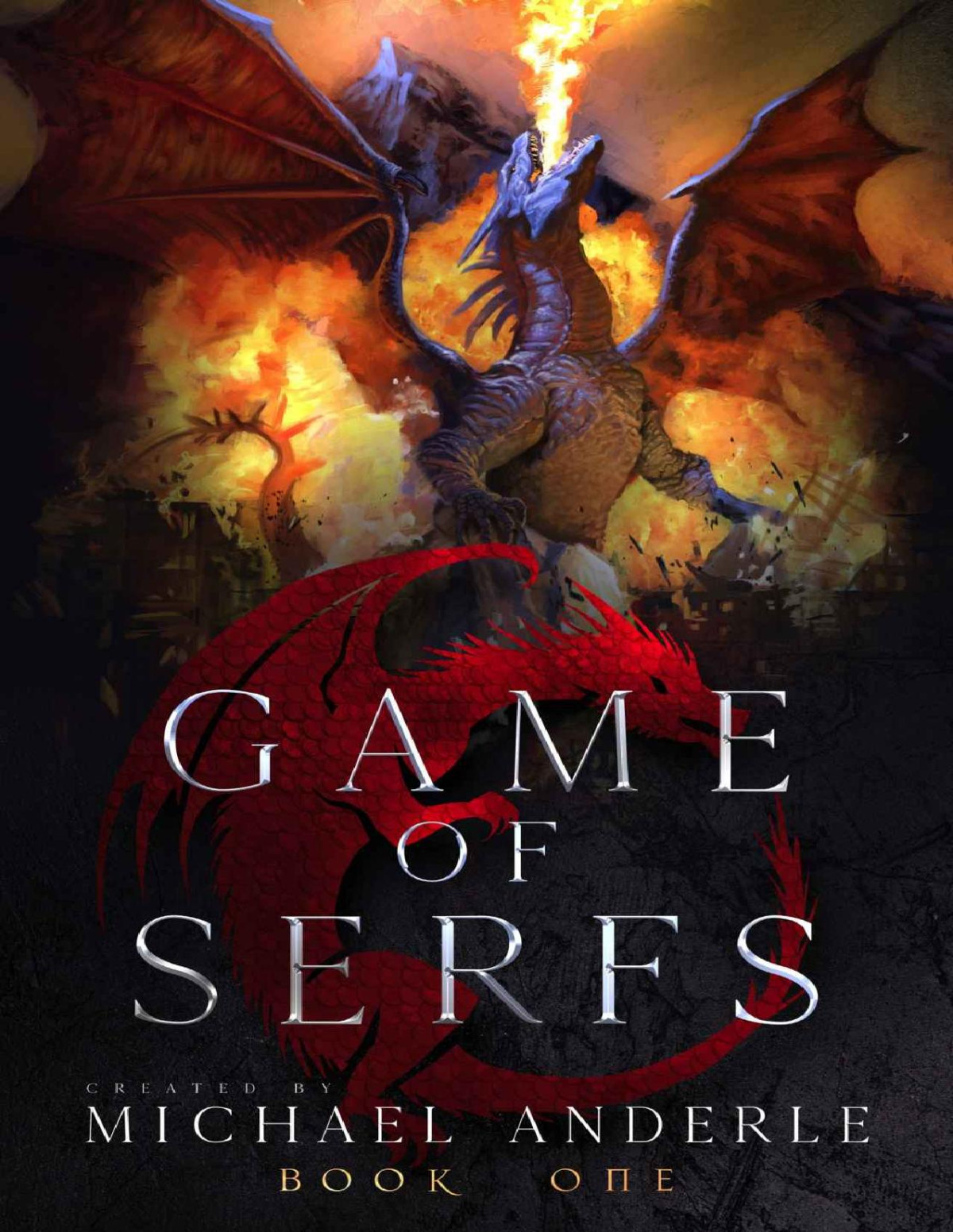 Game Of Serfs Book One Michael Anderle