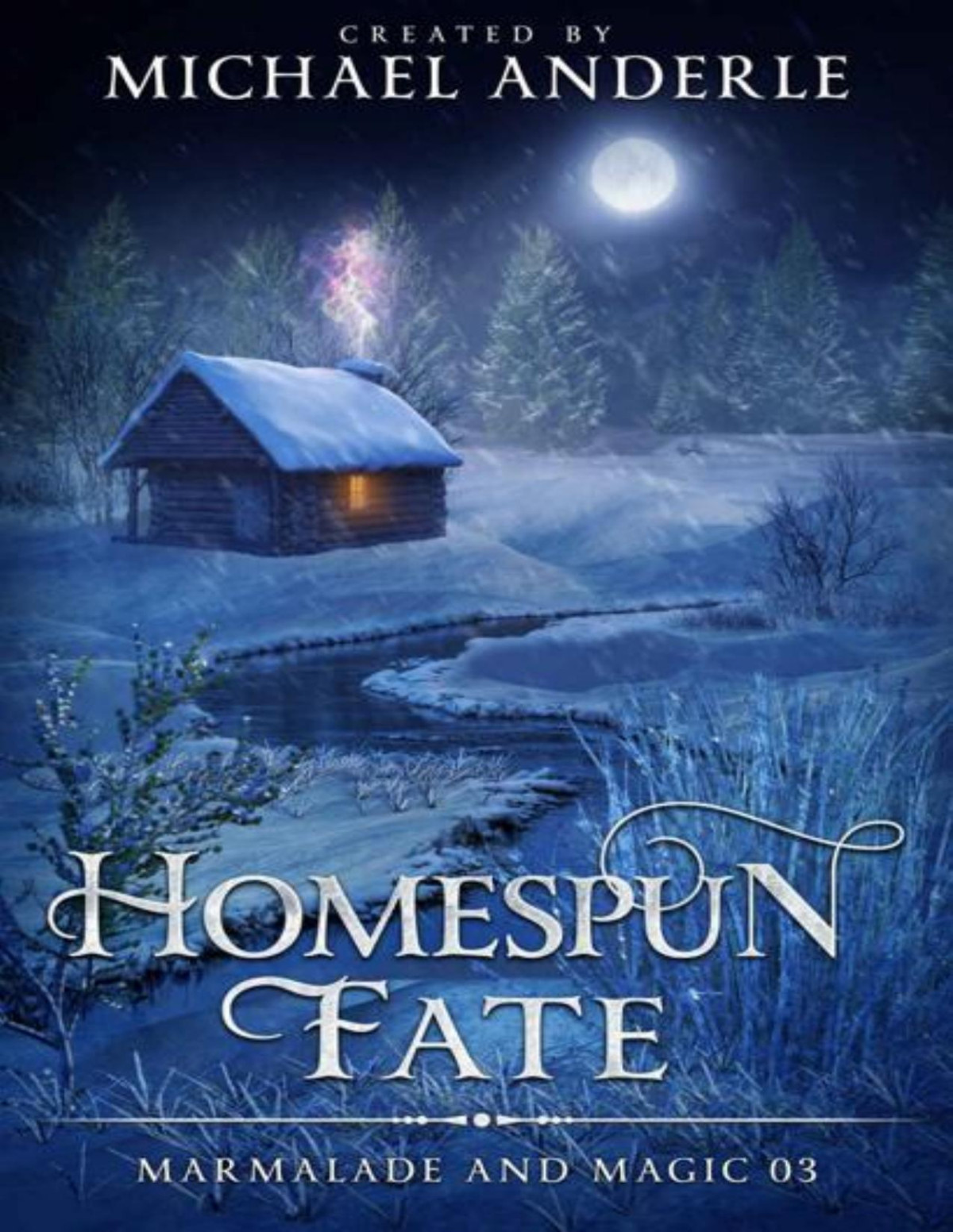 Homespun Fate Michael Anderle