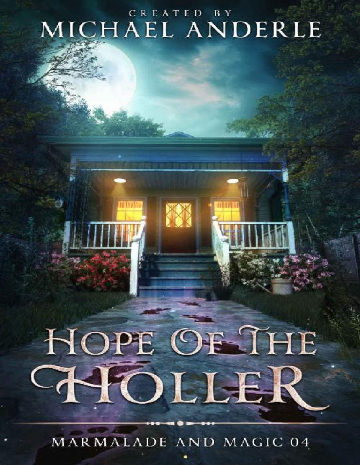 Hope Of The Holler Michael Anderle