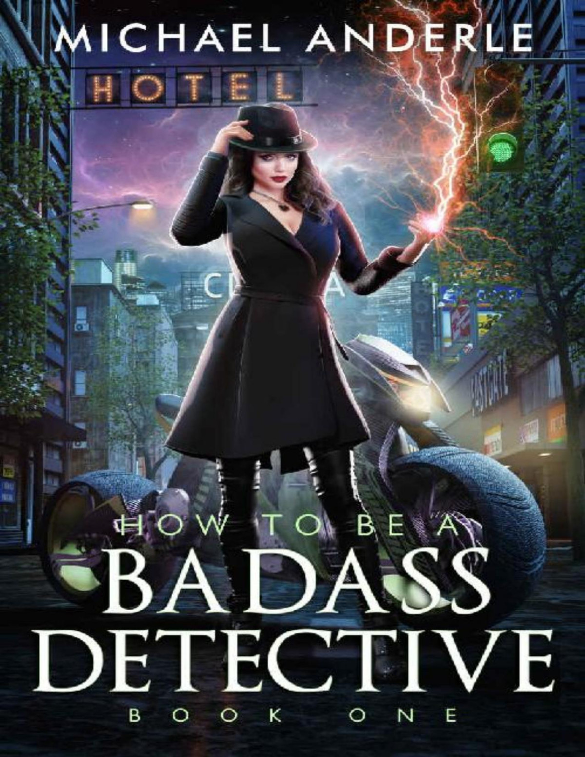 How To Be A Badass Detective Book One Michael Anderle