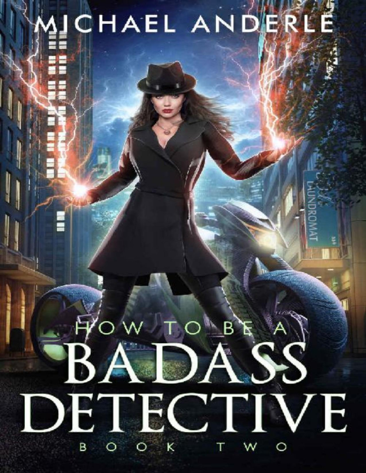 How To Be A Badass Detective Book Two Michael Anderle