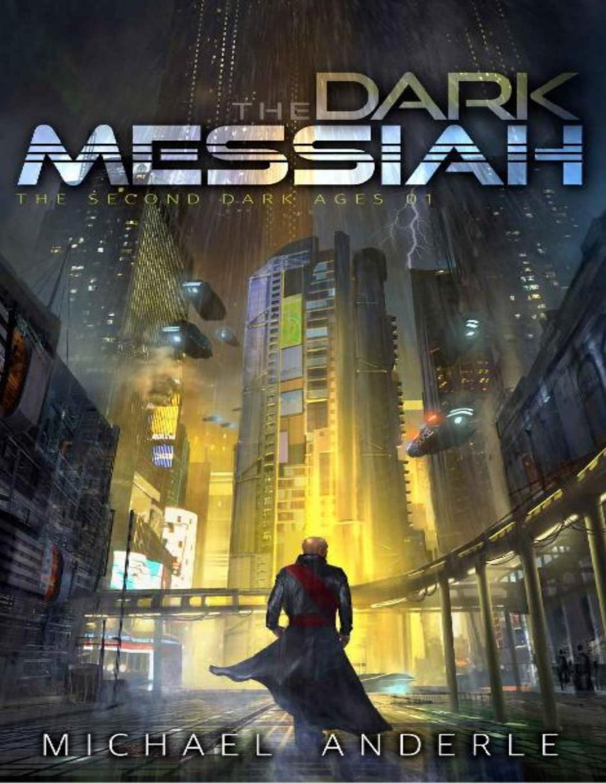 Kgsda 01 The Dark Messiah The Second Dark Ages Book 1 Michael Anderle