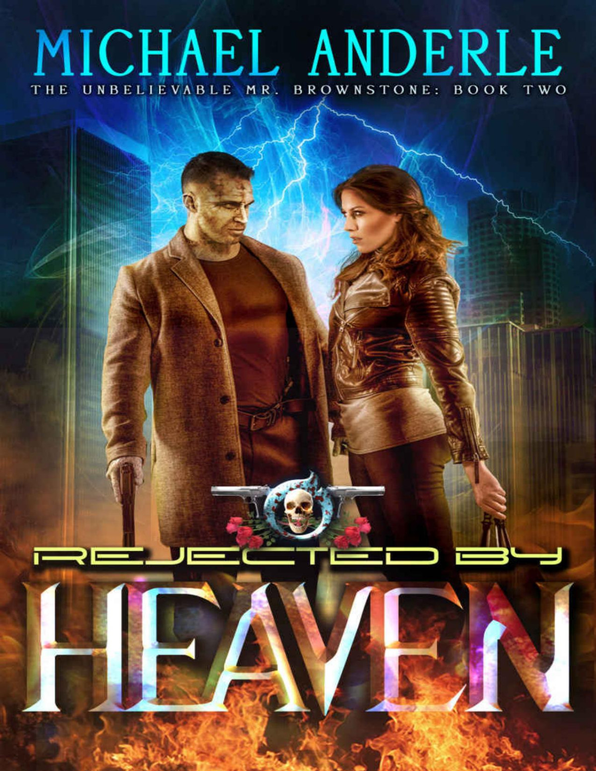 Rejected By Heaven An Urban Fantasy Action Adventure Michael Anderle