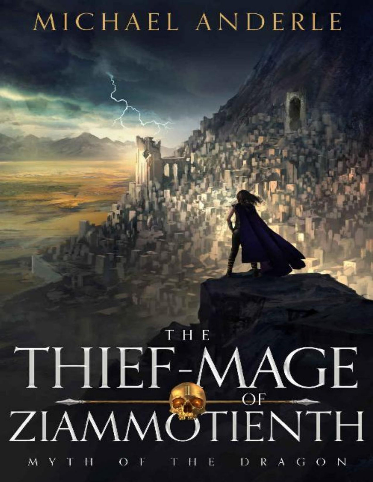 The Thiefmage Of Ziammotienth Michael Anderle