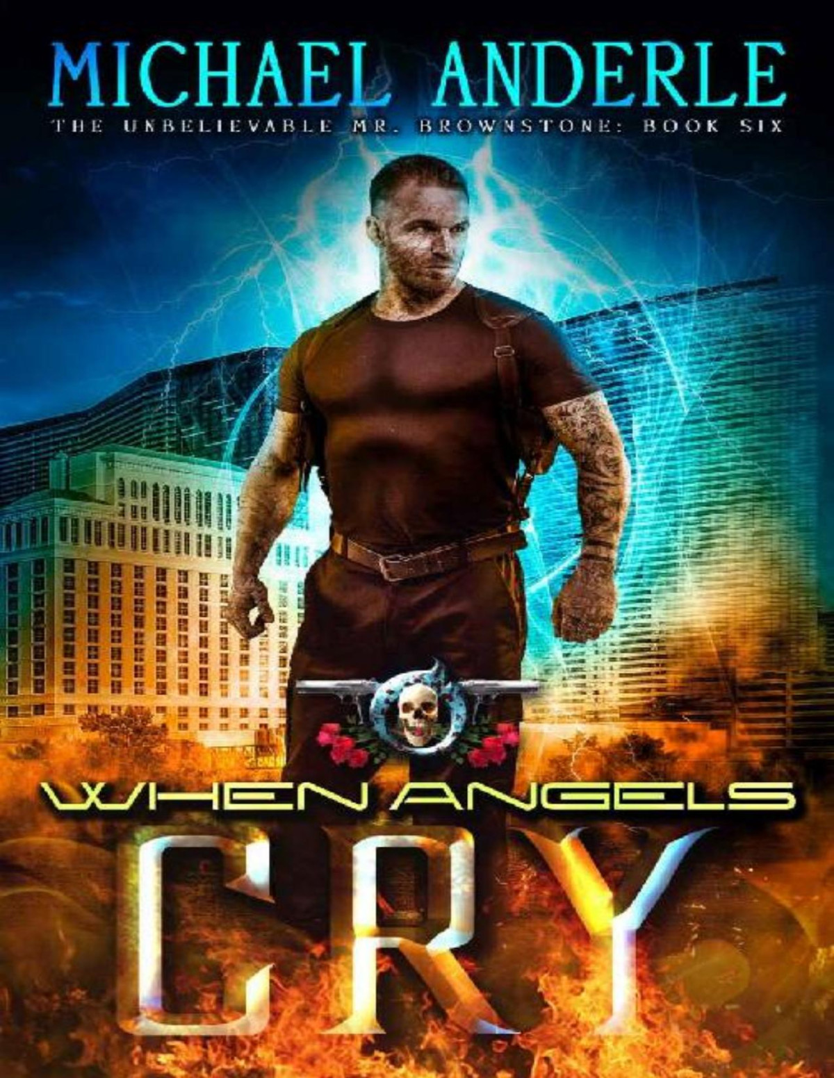 When Angels Cry An Urban Fantasy Action Adventure Michael Anderle