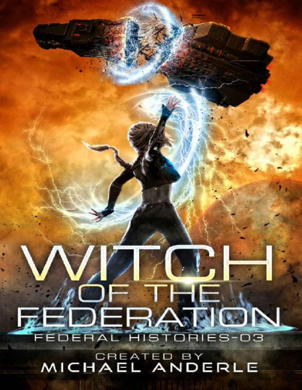 Witch Of The Federation Iii Michael Anderle